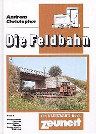 Feldbahn-Buch von Andreas Christopher Feldbahn-Buch von Andreas Christopher