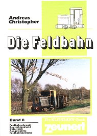 Feldbahn-Buch von Andreas Christopher Feldbahn-Buch von Andreas Christopher